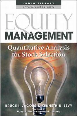 Book cover for Equity Management:  Quantitative Analysis for Stock Selection