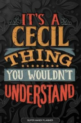 Cover of It's A Cecil Thing You Wouldn't Understand