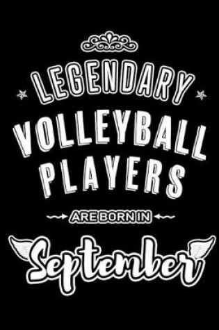 Cover of Legendary Volleyball Players are born in September