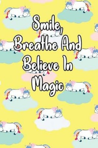 Cover of Smile, Breath and Believe in Magic