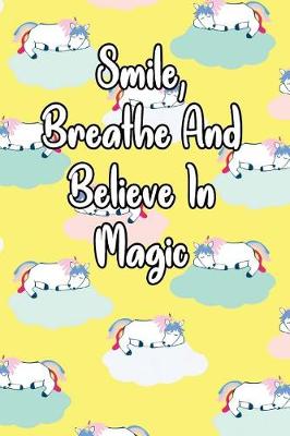 Book cover for Smile, Breath and Believe in Magic