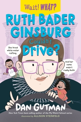 Cover of Ruth Bader Ginsburg Couldn't Drive?