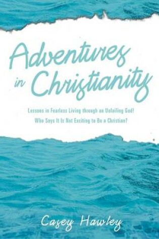 Cover of Adventures in Christianity