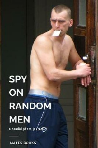 Cover of Spy on Random Men