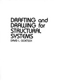 Book cover for Drafting and Drawing for Structural Systems