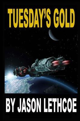 Book cover for Tuesday's Gold