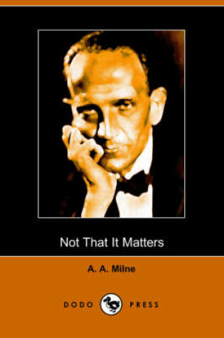 Cover of Not That It Matters (Dodo Press)