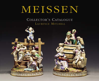 Book cover for The Meissen Collectors' Catalogue