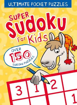 Book cover for Ultimate Pocket Puzzles: Super Sudoku for Kids