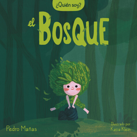 Book cover for ¿Quién soy? El bosque / Who Am I? The Forest