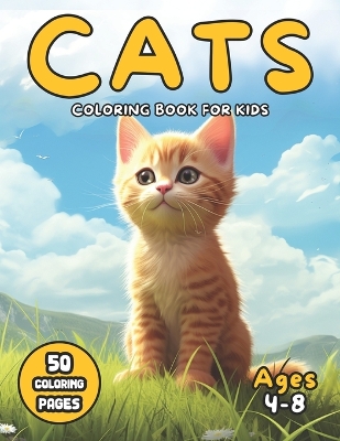 Cover of Cats Coloring Book for Kids Ages 4-8