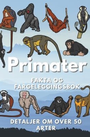 Cover of Fakta om Primater og fargeleggingsbok