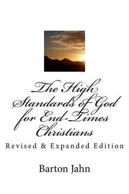 Book cover for The High Standards of God for End-Times Christians