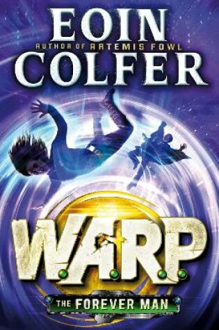 Cover of The Forever Man (W.A.R.P. Book 3)