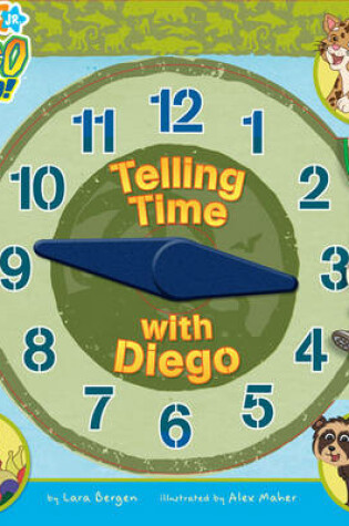 Cover of Telling the Time with Diego