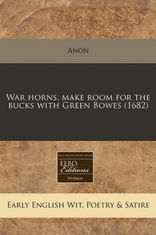 Cover of War Horns, Make Room for the Bucks with Green Bowes (1682)