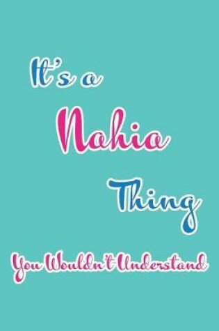 Cover of It's a Nahia Thing You Wouldn't Understand