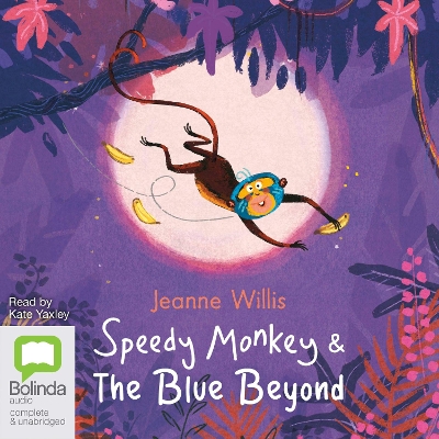 Book cover for Speedy Monkey & The Blue Beyond