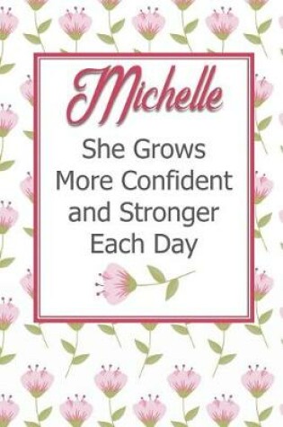 Cover of Michelle She Grows More Confident and Stronger Each Day