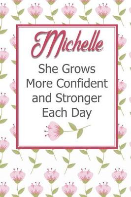 Book cover for Michelle She Grows More Confident and Stronger Each Day