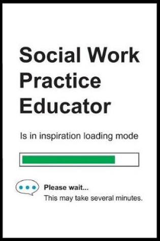 Cover of Social Work Practice Educator is in Inspiration Loading Mode