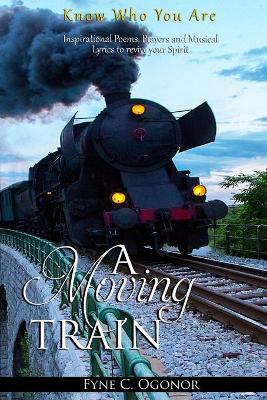 Book cover for A Moving Train