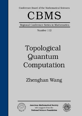 Book cover for Topological Quantum Computation