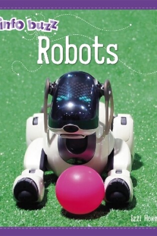 Cover of Info Buzz: S.T.E.M: Robots