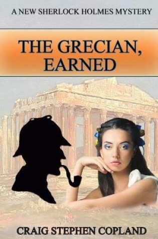 Cover of The Grecian Earned - LARGE PRINT