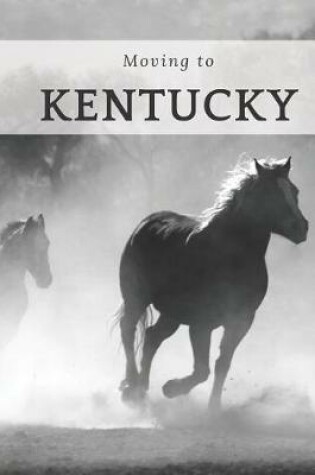 Cover of Moving to Kentucky