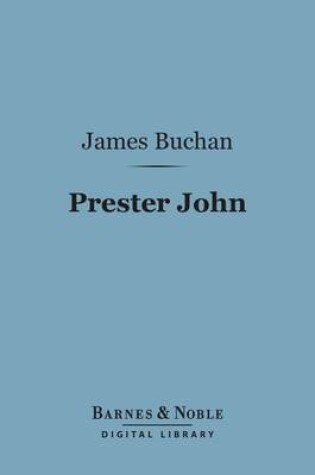 Cover of Prester John (Barnes & Noble Digital Library)