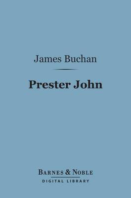Book cover for Prester John (Barnes & Noble Digital Library)