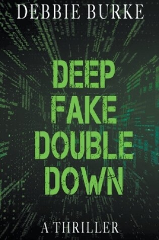 Cover of Deep Fake Double Down