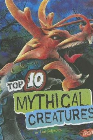 Cover of Top 10 Mythical Creatures