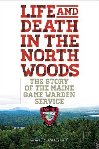 Cover of Life and Death in the North Woods