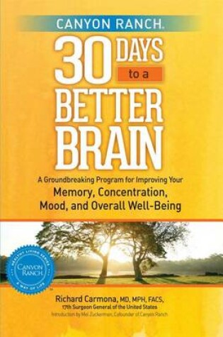 Cover of Canyon Ranch 30 Days to a Better Brain