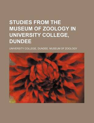 Book cover for Studies from the Museum of Zoology in University College, Dundee