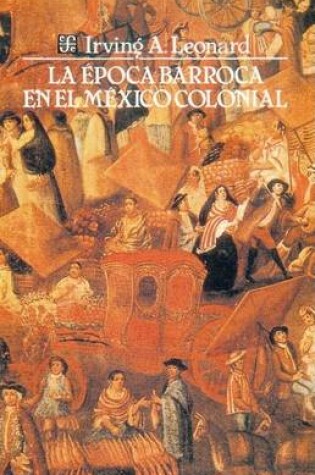 Cover of La Epoca Barroca En El Mexico Colonial