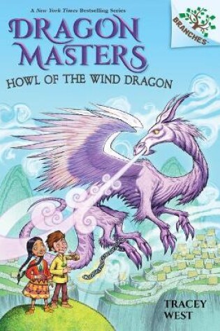 Cover of Howl of the Wind Dragon: A Branches Book