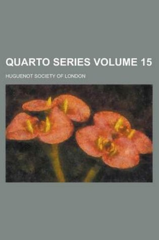 Cover of Quarto Series Volume 15