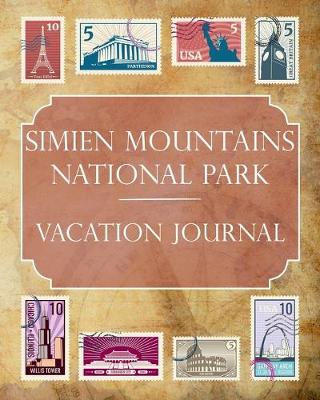 Book cover for Simien Mountains National Park Vacation Journal