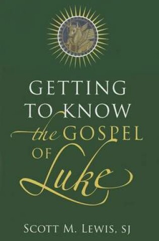 Cover of Getting to Know the Gospel of Luke