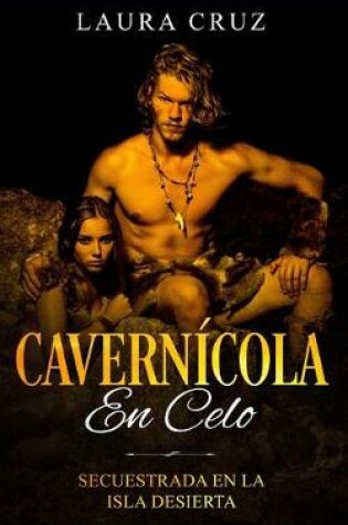Cover of Cavernícola en Celo