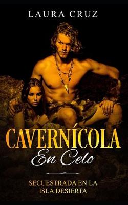 Cover of Cavernícola en Celo