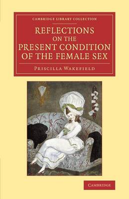 Book cover for Reflections on the Present Condition of the Female Sex