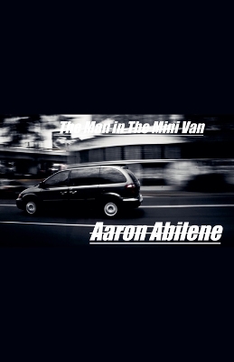 Book cover for The Man in The Mini Van