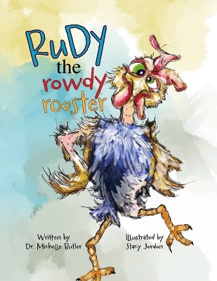 Book cover for Rudy the Rowdy Rooster