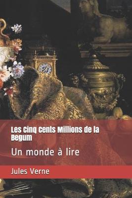Cover of Les Cinq Cents Millions de la Begum