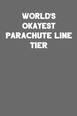 Book cover for World's Okayest Parachute Line Tier