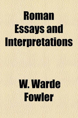 Book cover for Roman Essays and Interpretations